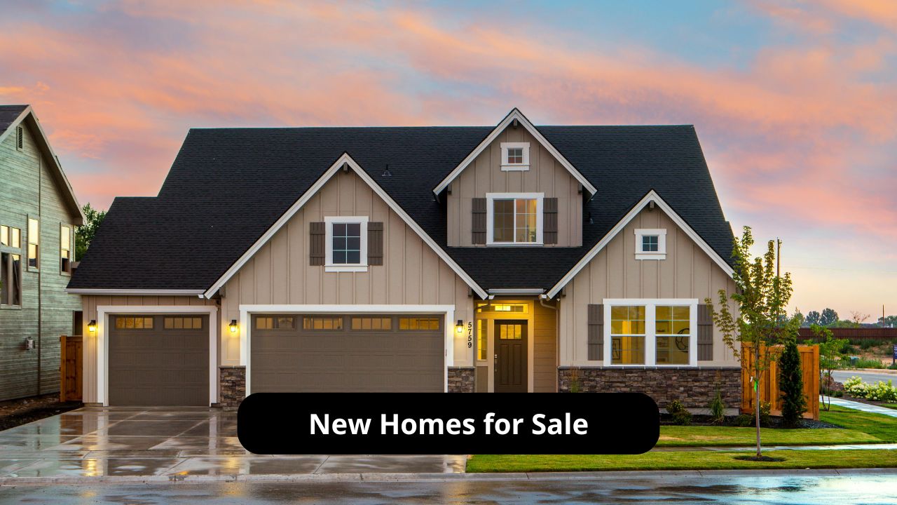 New Homes for Sale